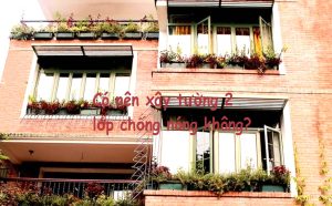Lợi ích to lớn của việc xây dựng tường 2 lớp.
