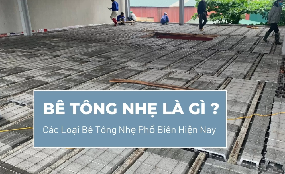 bê tông nhẹ là gì